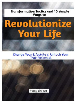 cover image of Transformative Tactics and 10 simple Ways to Revolutionize  Your Life